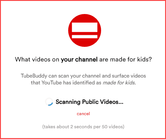 Scan YouTube videos for made for kids content by TubeBuddy tool