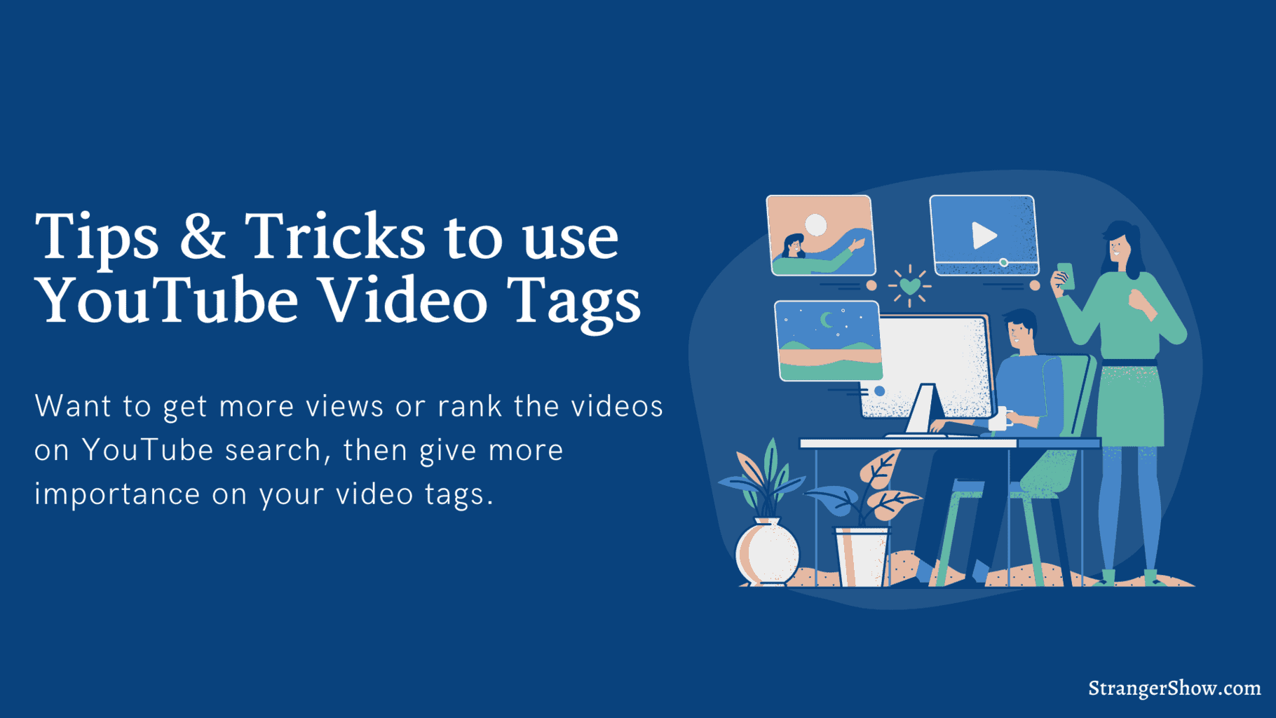 Tips and Tricks to use YouTube video tags
