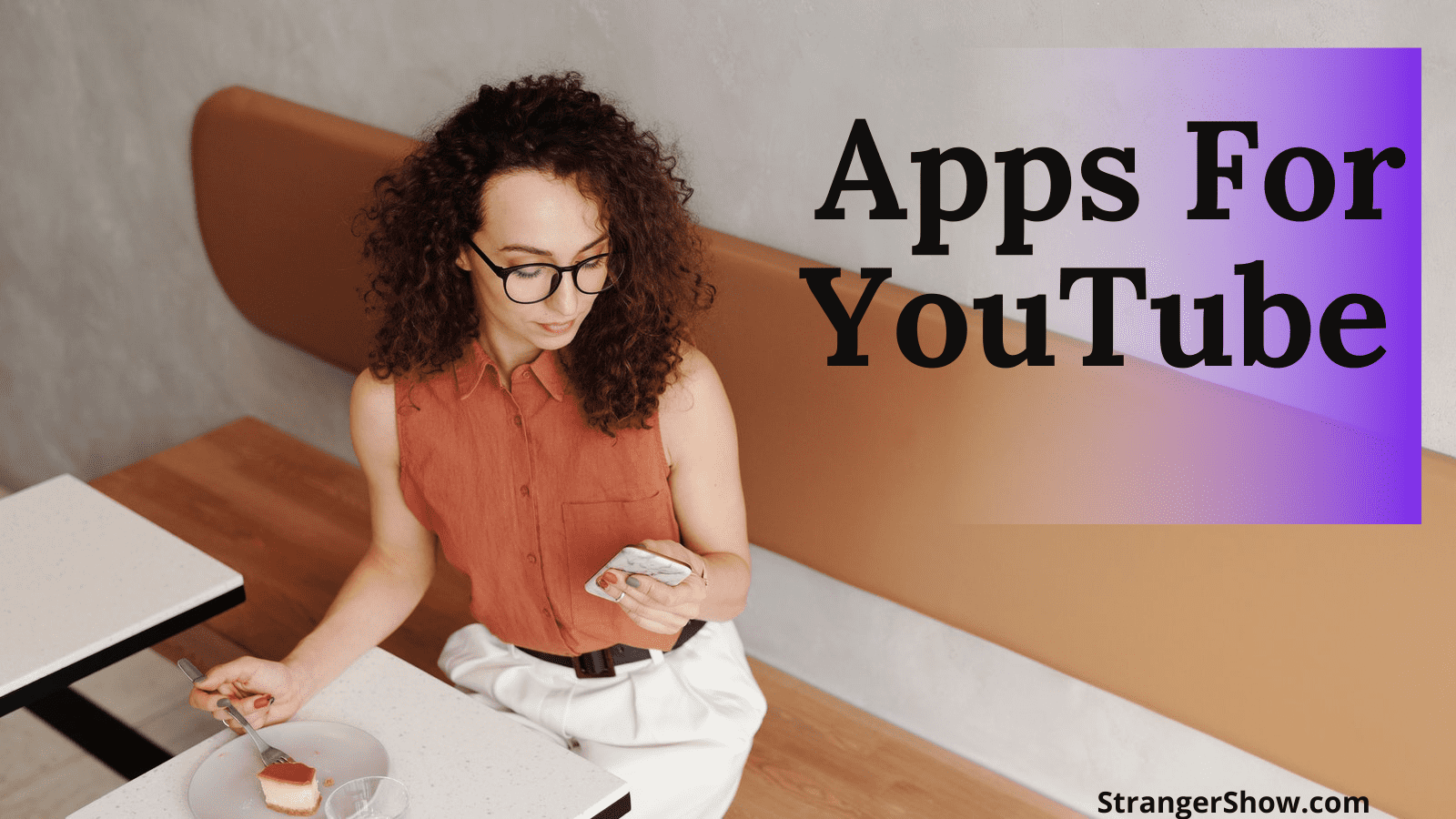 Best apps for YouTube videos android and iOS list