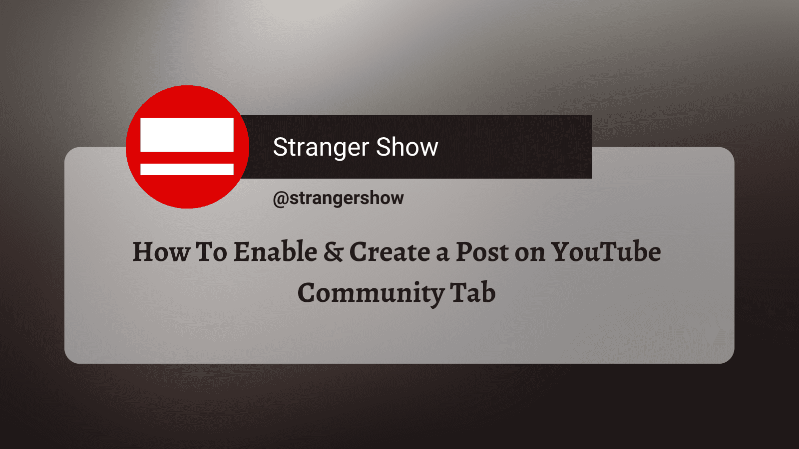 How to enable and create post on YouTube community tab