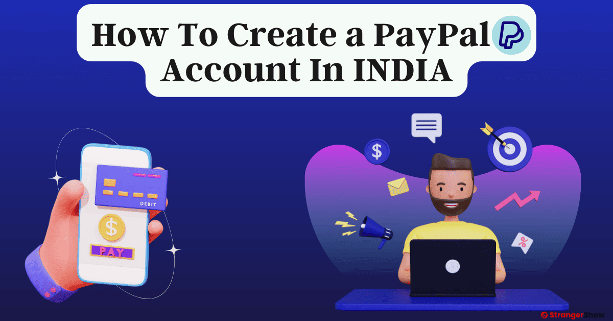 How to Create PayPal account in India