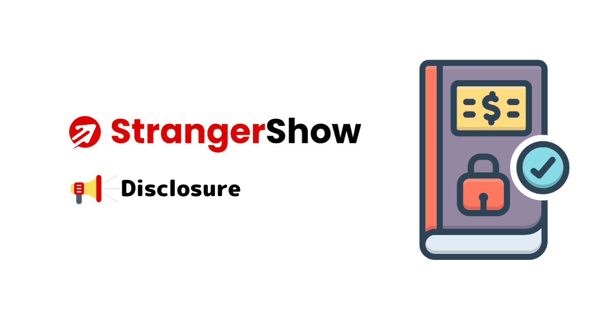 Affiliate Disclosure Policy StrangerShow