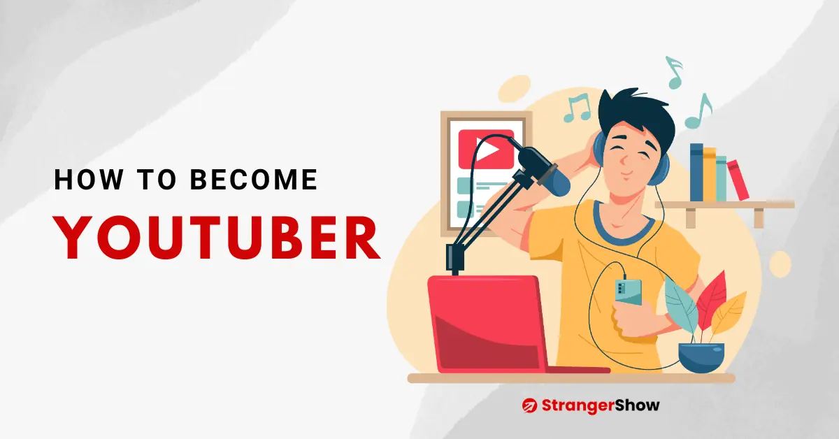 How To Become a YouTuber