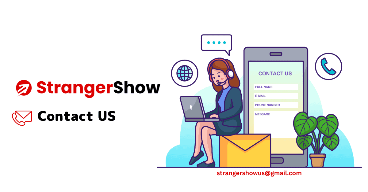 StrangerShow Contact US