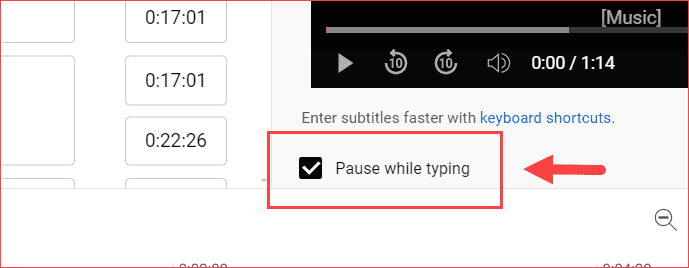 Pause the Video While typing Captions