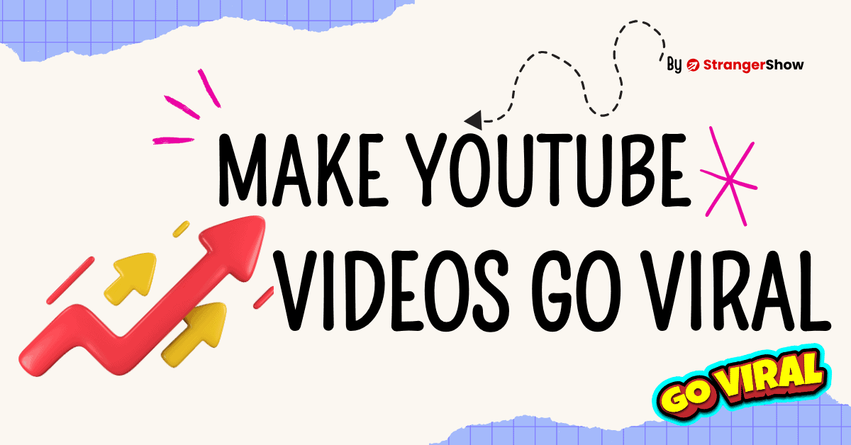 How To Make YouTube Videos Go Viral