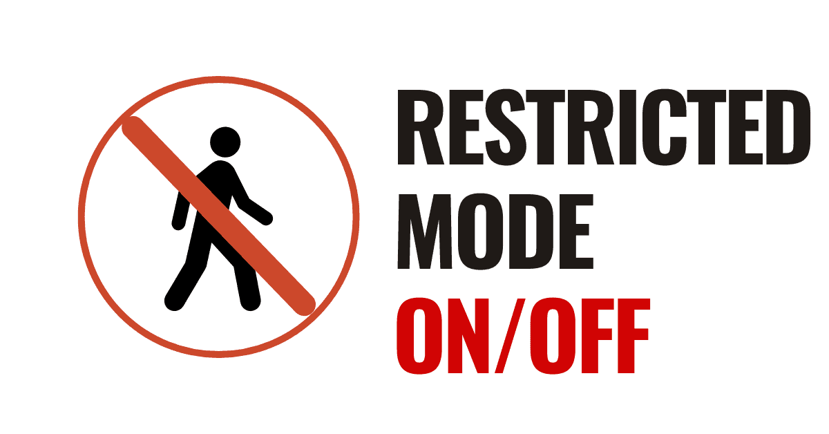 How To Turn on Off Restricted Mode on YouTube