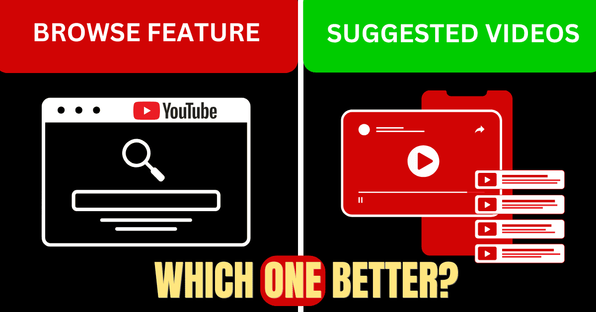 YouTube Browse Features vs Suggested Videos